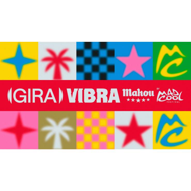 Gira Vibra Mahou by Mad Cool